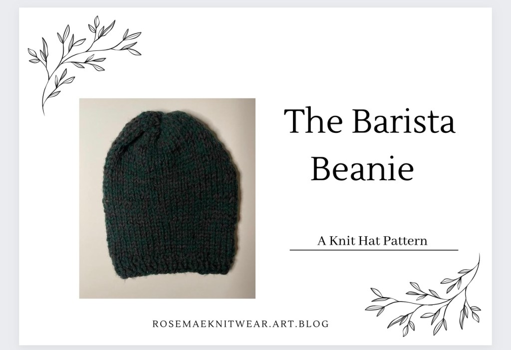 The Barista Beanie, A Knit Hat&nbsp;Pattern